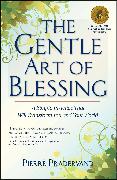 The Gentle Art of Blessing