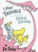 I Had Trouble in Getting to Solla Sollew