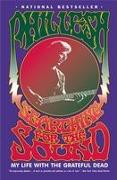Searching for the Sound: My Life with the Grateful Dead