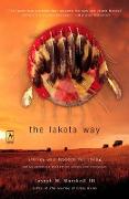 The Lakota Way: Stories and Lessons for Living