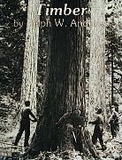 Timber: Toil and Trouble in the Big Woods