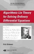 Algorithmic Lie Theory for Solving Ordinary Differential Equations