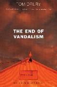 The End of Vandalism