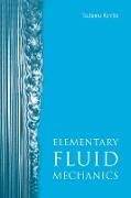 Elementary Fluid Mechanics