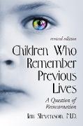 Children Who Remember Previous Lives