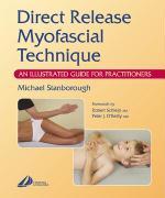 Direct Release Myofascial Technique: An Illustrated Guide for Practitioners