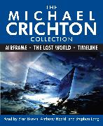 The Michael Crichton Collection: Airframe, The Lost World, and Timeline