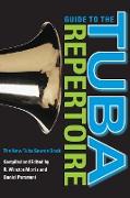 Guide to the Tuba Repertoire, Second Edition