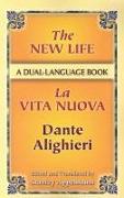 The New Life/La Vita Nuova: A Dual-Language Book