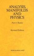 Analysis, Manifolds and Physics Revised Edition