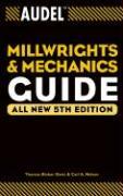 Audel Millwrights and Mechanics Guide