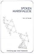 Spoken Marshallese: An Intensive Language Course with Grammatical Notes and Glossary