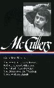 Carson McCullers: Complete Novels (LOA #128)