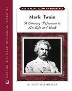 Critical Companion to Mark Twain