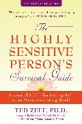 Highly Sensitive Person's Survival Guide