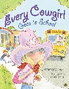 Every Cowgirl Goes to School