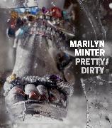 Marilyn Minter: Pretty/Dirty