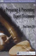 Preparing and Presenting Expert Testimony