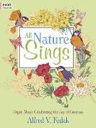 All Nature Sings: Organ Music Celebrating the Joy of Creation