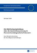 Die Mehrheitsentscheidung über die Gewinnthesaurierung im Personenhandelsgesellschaftskonzern