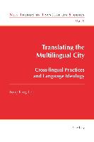 Translating the Multilingual City