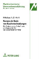 Nutzen als Basis von Kaufentscheidungen