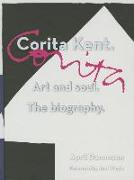 Corita Kent. Art and Soul. the Biography