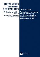 Transnationale Sitzverlegung und Umstrukturierung von Kapitalgesellschaften im bilateralen Verhältnis Deutschland - Schweiz