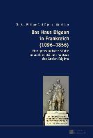 Das Haus Digeon in Frankreich (1096-1856)