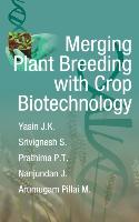 Merging Plant Breeding with Crop Biotechnology