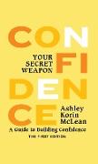Confidence Your Secret Weapon