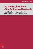 The Medieval Revision of the Ambrosian Hexateuch