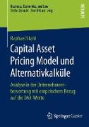 Capital Asset Pricing Model und Alternativkalküle