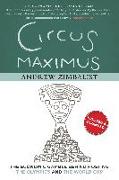 Circus Maximus: The Economic Gamble Behind Hosting the Olympics and the World Cup