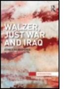 Walzer, Just War and Iraq
