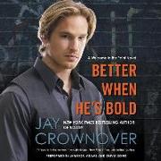 Better When He S Bold: A Welcome to the Point Novel