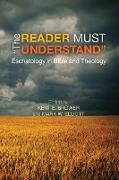 The Reader Must Understand