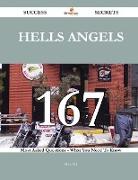 Hells Angels 167 Success Secrets - 167 Most Asked Questions on Hells Angels - What You Need to Know