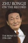 Zhu Rongji on the Record