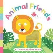 Animal Friends: A Touch-And-Feel Book