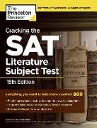 Cracking the SAT Literature Subject Test, 15th Edition