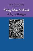 Being, Man, and Death