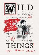 Wild Things! Acts of Mischief in Children's Literature