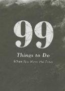 99 Things to Do