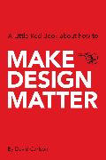 Make Design Matter