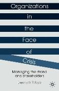 Organizations in the Face of Crisis