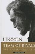 Team of Rivals: The Political Genius of Abraham Lincoln