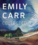 Emily Carr: Collected