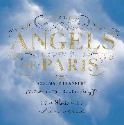 Angels of Paris: An Architectural Tour Through the History of Paris