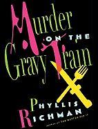 Murder on the Gravy Train